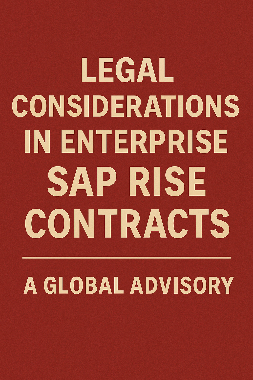 Legal Considerations in Enterprise SAP RISE Contracts