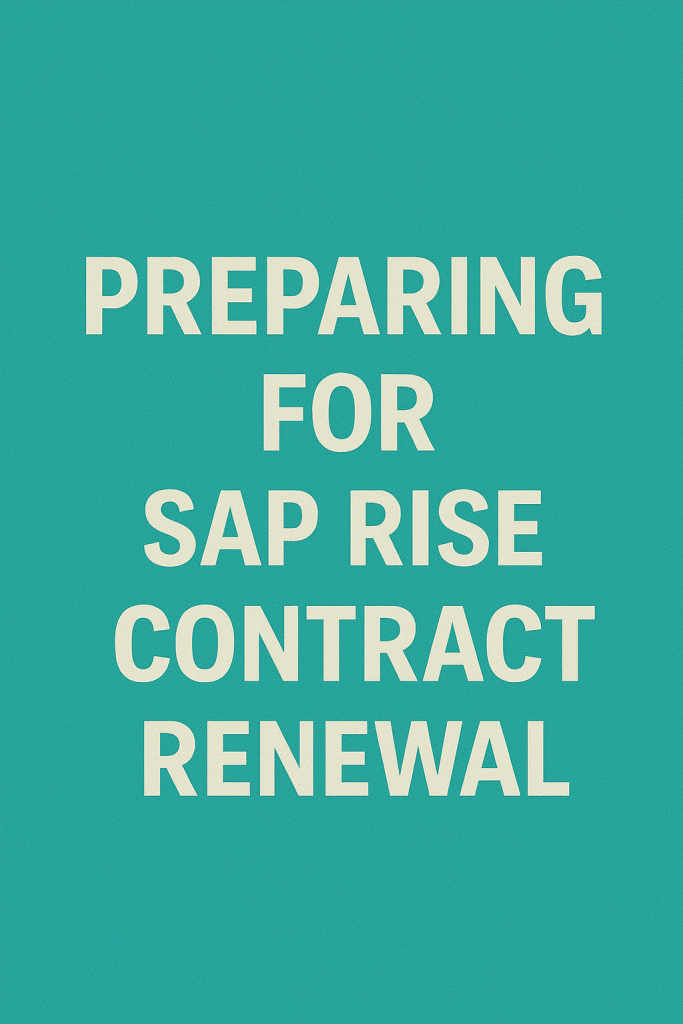 Preparing for SAP RISE Contract Renewal