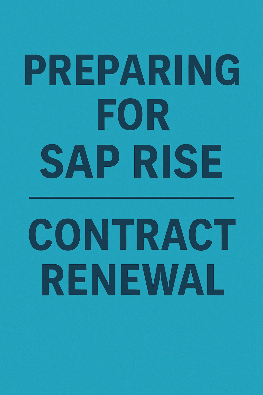 SAP RISE Contract Renewal