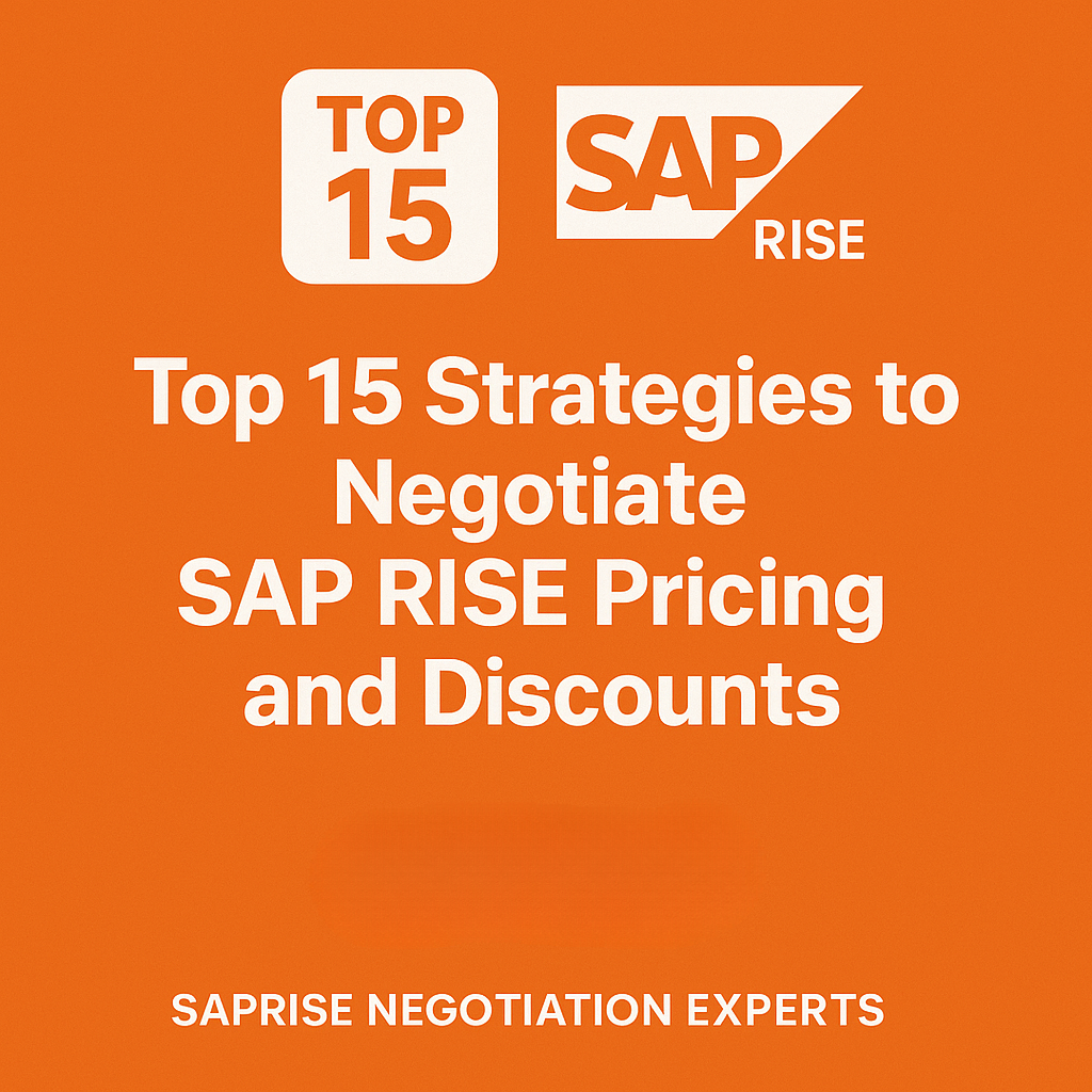 Top 15 Strategies to Negotiate SAP RISE Pricing and Discounts